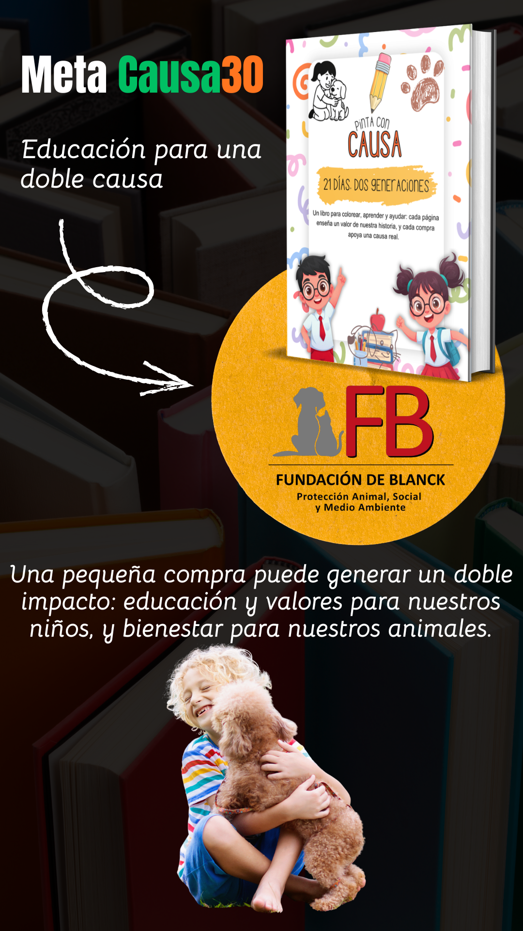 Meta Causa30 — Educación para una doble causa