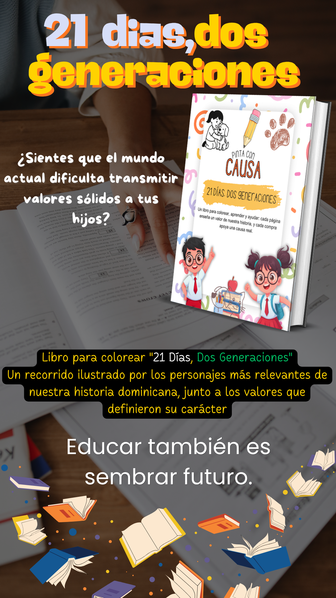 21 días, dos generaciones